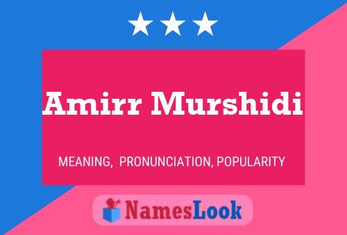 ملصق اسم Amirr Murshidi