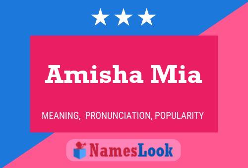 ملصق اسم Amisha Mia