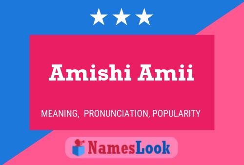 ملصق اسم Amishi Amii