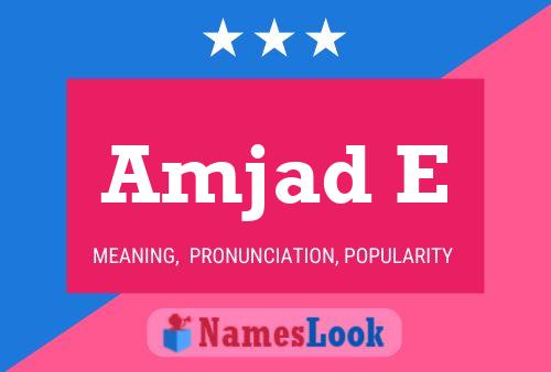 ملصق اسم Amjad E