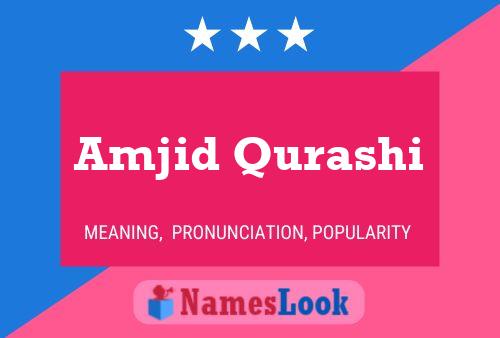 ملصق اسم Amjid Qurashi