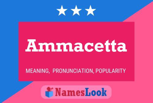 ملصق اسم Ammacetta