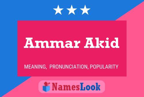 ملصق اسم Ammar Akid