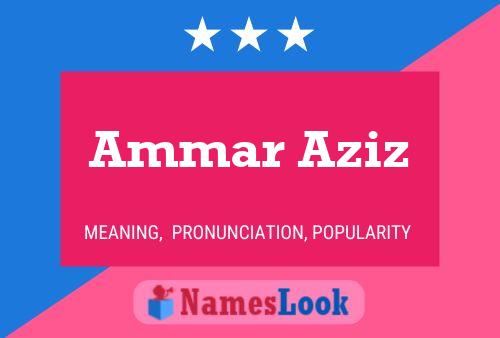 ملصق اسم Ammar Aziz