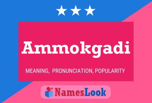 ملصق اسم Ammokgadi