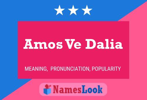 ملصق اسم Amos Ve Dalia