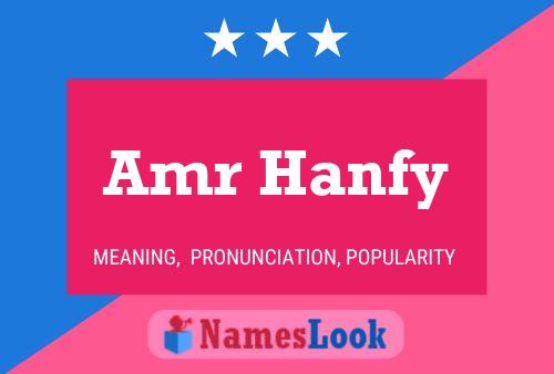 ملصق اسم Amr Hanfy