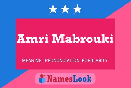 ملصق اسم Amri Mabrouki