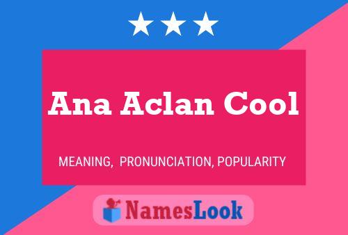 ملصق اسم Ana Aclan Cool