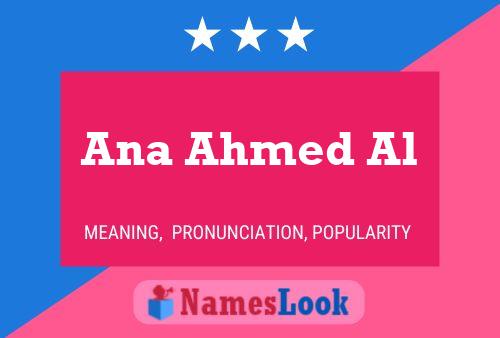 ملصق اسم Ana Ahmed Al