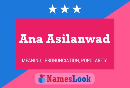 ملصق اسم Ana Asilanwad