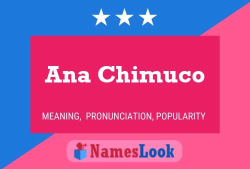 ملصق اسم Ana Chimuco