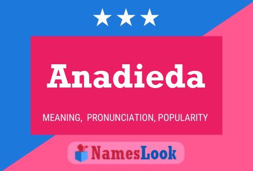 ملصق اسم Anadieda