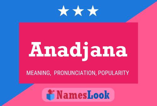 ملصق اسم Anadjana