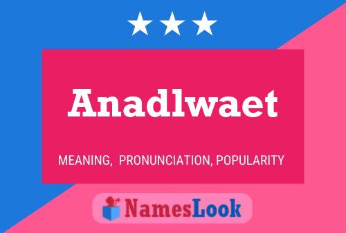 ملصق اسم Anadlwaet