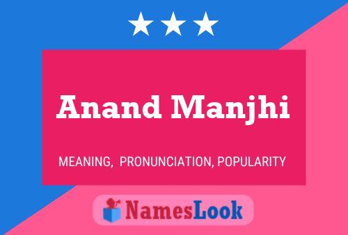 ملصق اسم Anand Manjhi