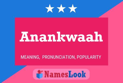 ملصق اسم Anankwaah