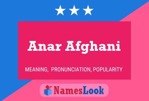 ملصق اسم Anar Afghani