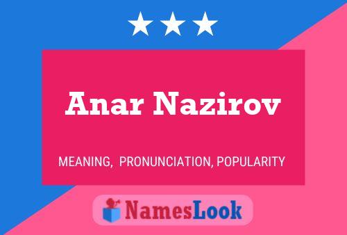 ملصق اسم Anar Nazirov