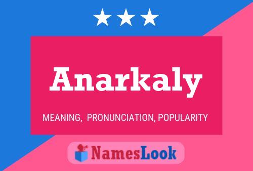 ملصق اسم Anarkaly