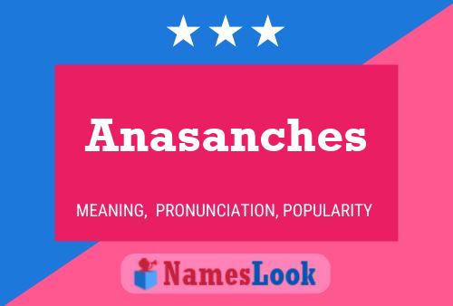 ملصق اسم Anasanches