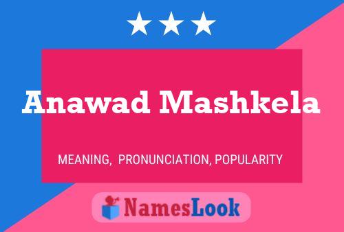 ملصق اسم Anawad Mashkela