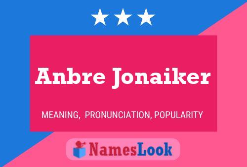 ملصق اسم Anbre Jonaiker