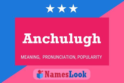 ملصق اسم Anchulugh