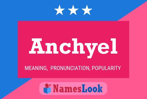 ملصق اسم Anchyel