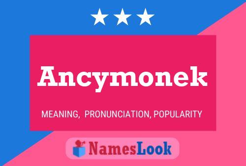 ملصق اسم Ancymonek