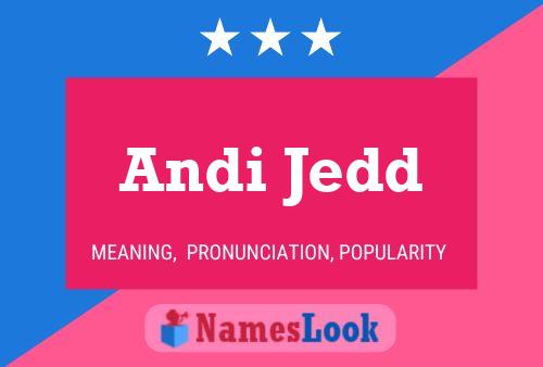 ملصق اسم Andi Jedd