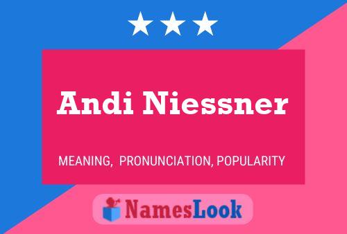 ملصق اسم Andi Niessner