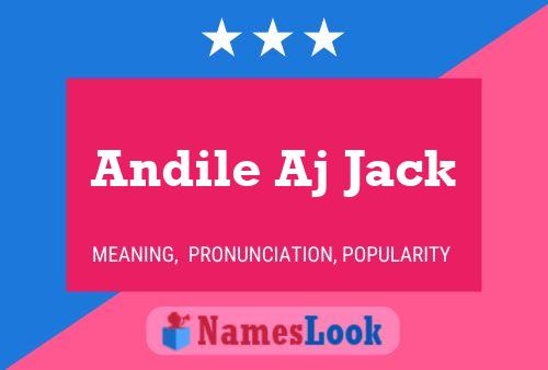 ملصق اسم Andile Aj Jack