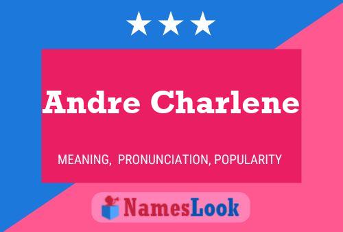 ملصق اسم Andre Charlene