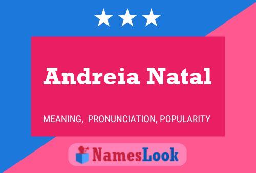 ملصق اسم Andreia Natal