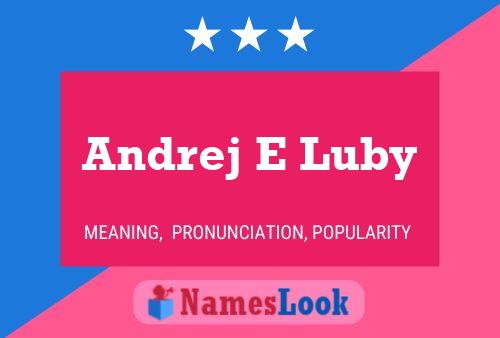 ملصق اسم Andrej E Luby