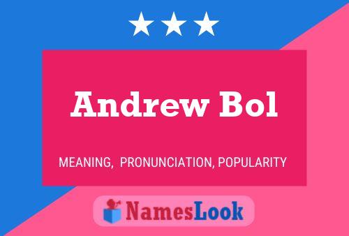 ملصق اسم Andrew Bol