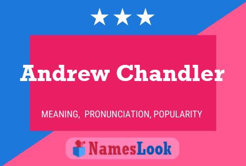 ملصق اسم Andrew Chandler