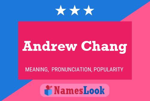 ملصق اسم Andrew Chang