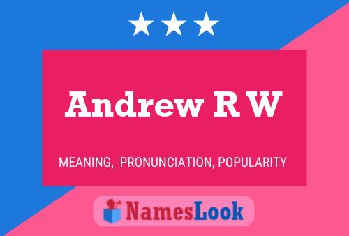 ملصق اسم Andrew R W