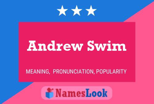 ملصق اسم Andrew Swim