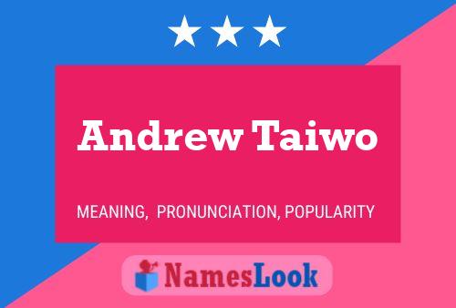 ملصق اسم Andrew Taiwo