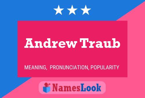 ملصق اسم Andrew Traub