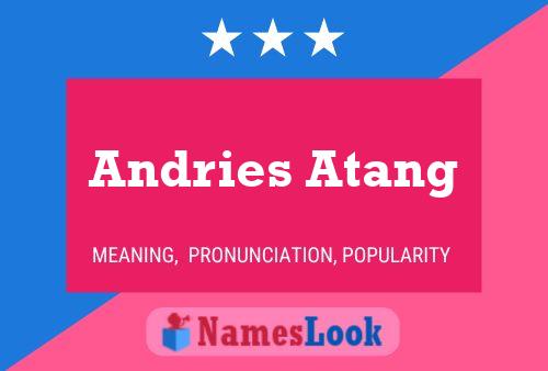 ملصق اسم Andries Atang