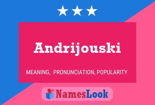 ملصق اسم Andrijouski