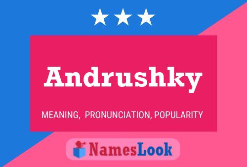 ملصق اسم Andrushky