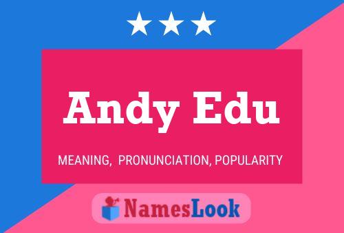 ملصق اسم Andy Edu