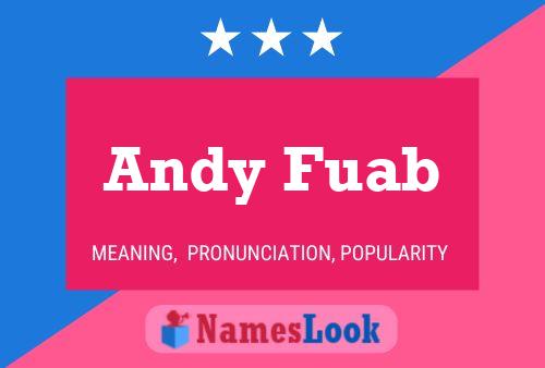 ملصق اسم Andy Fuab