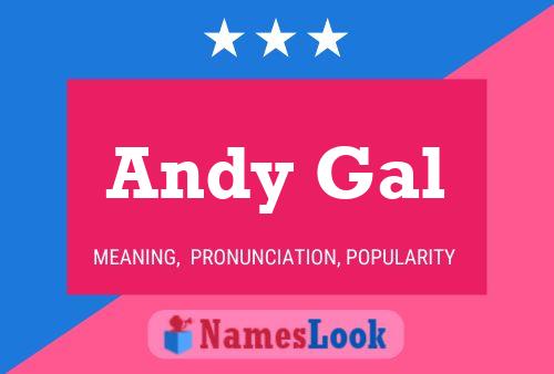 ملصق اسم Andy Gal