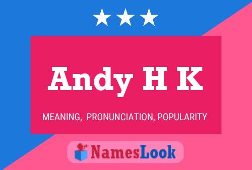 ملصق اسم Andy H K